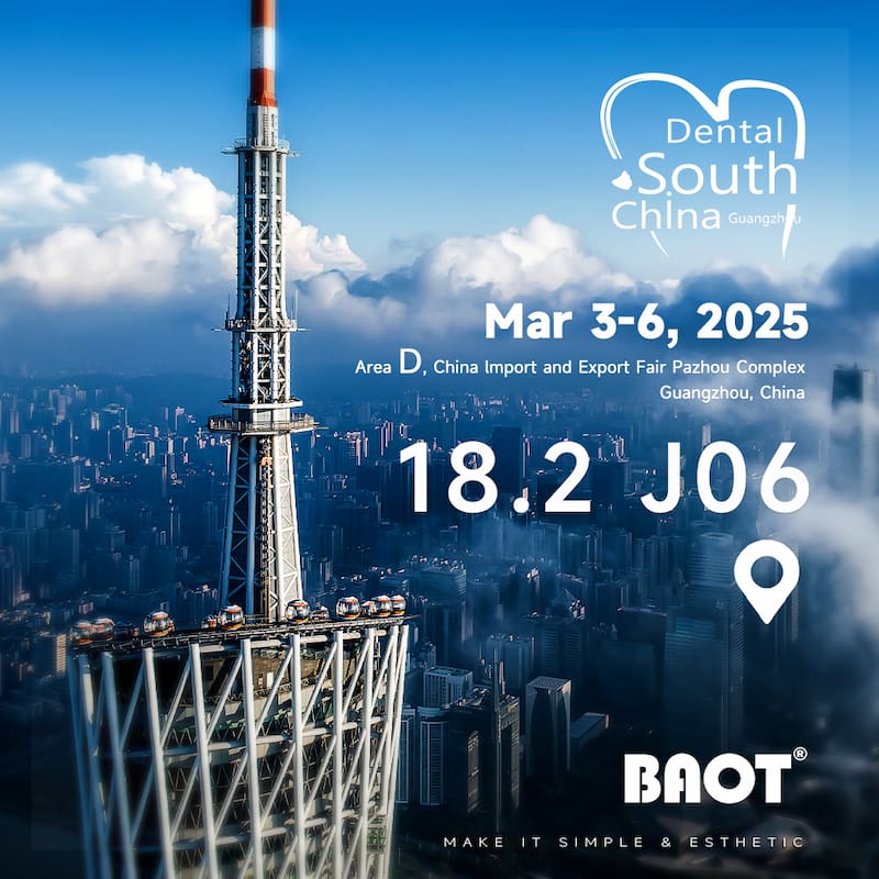 BAOT at Dental South China 2025 Guangzhou